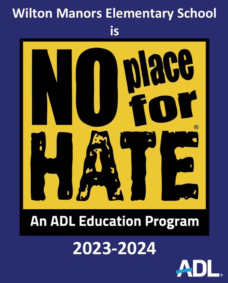  WIlton Manors Elementary is No Place for Hate 2021-2022